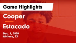 Cooper  vs Estacado  Game Highlights - Dec. 1, 2020