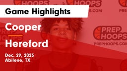 Cooper  vs Hereford  Game Highlights - Dec. 29, 2023