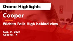 Cooper  vs Wichita Falls High behind view Game Highlights - Aug. 11, 2022