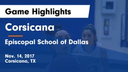 Corsicana  vs Episcopal School of Dallas Game Highlights - Nov. 14, 2017