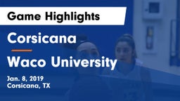 Corsicana  vs Waco University Game Highlights - Jan. 8, 2019