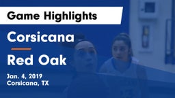 Corsicana  vs Red Oak  Game Highlights - Jan. 4, 2019