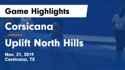 Corsicana  vs Uplift North Hills Game Highlights - Nov. 21, 2019