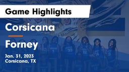 Corsicana  vs Forney  Game Highlights - Jan. 31, 2023