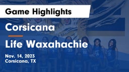 Corsicana  vs Life Waxahachie  Game Highlights - Nov. 14, 2023