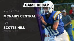 Recap: McNairy Central  vs. Scotts Hill  2016