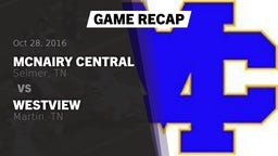 Recap: McNairy Central  vs. Westview  2016