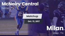 Matchup: McNairy Central vs. Milan  2017