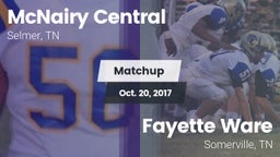 Matchup: McNairy Central vs. Fayette Ware  2017