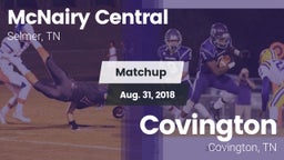 Matchup: McNairy Central vs. Covington  2018
