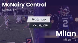 Matchup: McNairy Central vs. Milan  2018