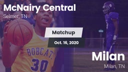 Matchup: McNairy Central vs. Milan  2020