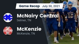Recap: McNairy Central  vs. McKenzie  2021