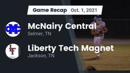Recap: McNairy Central  vs. Liberty Tech Magnet  2021