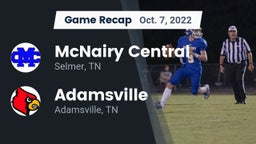 Recap: McNairy Central  vs. Adamsville  2022