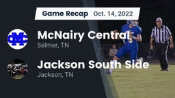 Recap: McNairy Central  vs. Jackson South Side  2022