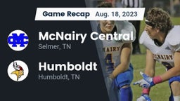 Recap: McNairy Central  vs. Humboldt  2023