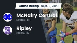 Recap: McNairy Central  vs. Ripley  2023