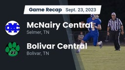 Recap: McNairy Central  vs. Bolivar Central  2023