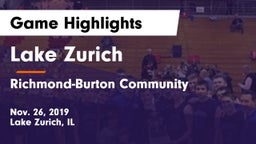Lake Zurich  vs Richmond-Burton Community  Game Highlights - Nov. 26, 2019