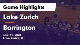 Lake Zurich  vs Barrington  Game Highlights - Jan. 11, 2020