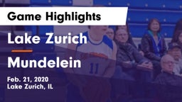 Lake Zurich  vs Mundelein  Game Highlights - Feb. 21, 2020