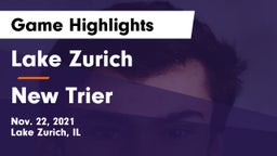 Lake Zurich  vs New Trier  Game Highlights - Nov. 22, 2021