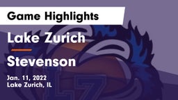 Lake Zurich  vs Stevenson  Game Highlights - Jan. 11, 2022