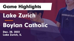 Lake Zurich  vs Boylan Catholic  Game Highlights - Dec. 28, 2022