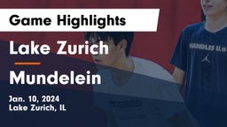 Lake Zurich  vs Mundelein  Game Highlights - Jan. 10, 2024