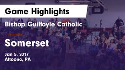 Bishop Guilfoyle Catholic  vs Somerset Game Highlights - Jan 5, 2017