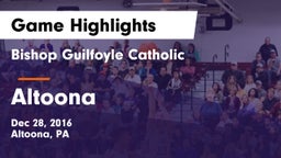 Bishop Guilfoyle Catholic  vs Altoona  Game Highlights - Dec 28, 2016