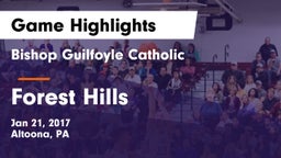Bishop Guilfoyle Catholic  vs Forest Hills Game Highlights - Jan 21, 2017