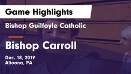 Bishop Guilfoyle Catholic  vs Bishop Carroll  Game Highlights - Dec. 18, 2019