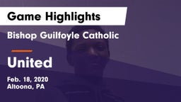 Bishop Guilfoyle Catholic  vs United  Game Highlights - Feb. 18, 2020