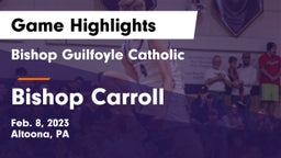 Bishop Guilfoyle Catholic  vs Bishop Carroll  Game Highlights - Feb. 8, 2023