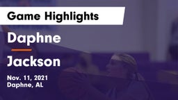 Daphne  vs Jackson  Game Highlights - Nov. 11, 2021