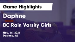 Daphne  vs BC Rain Varsity Girls Game Highlights - Nov. 16, 2021