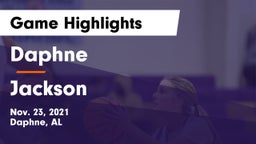 Daphne  vs Jackson  Game Highlights - Nov. 23, 2021