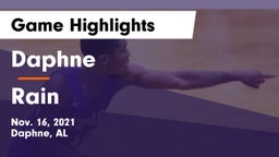 Daphne  vs Rain  Game Highlights - Nov. 16, 2021