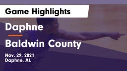 Daphne  vs Baldwin County  Game Highlights - Nov. 29, 2021
