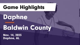 Daphne  vs Baldwin County  Game Highlights - Nov. 14, 2023