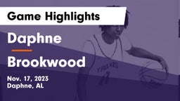 Daphne  vs Brookwood  Game Highlights - Nov. 17, 2023