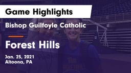 Bishop Guilfoyle Catholic  vs Forest Hills  Game Highlights - Jan. 25, 2021