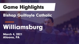 Bishop Guilfoyle Catholic  vs Williamsburg  Game Highlights - March 4, 2021