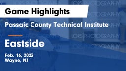 Passaic County Technical Institute vs Eastside  Game Highlights - Feb. 16, 2023