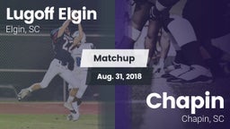 Matchup: Lugoff Elgin High vs. Chapin  2018