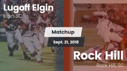 Matchup: Lugoff Elgin High vs. Rock Hill  2018
