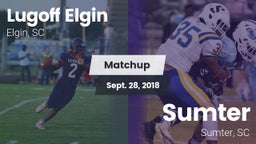 Matchup: Lugoff Elgin High vs. Sumter  2018