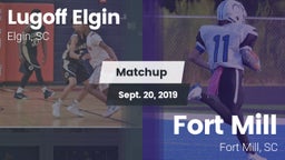 Matchup: Lugoff Elgin High vs. Fort Mill  2019